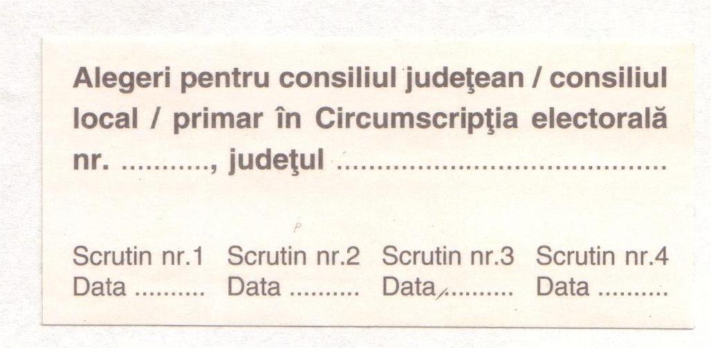 Autocolant - Alegeri pentru consiliul județean/consiliul local/primar în Circumscripția electorală nr. ......, județul ...... .